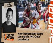 Spin.ph Editor-in-Chief Dodo Catacutan lists two independent teams that are giving San Miguel Corp. squads a run for their money